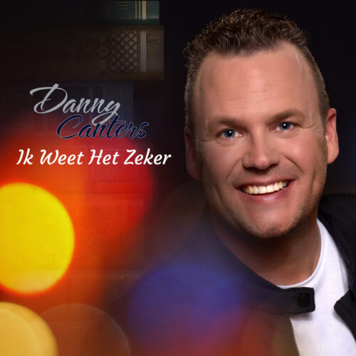 Danny Canters - Ik Weet Het Zeker